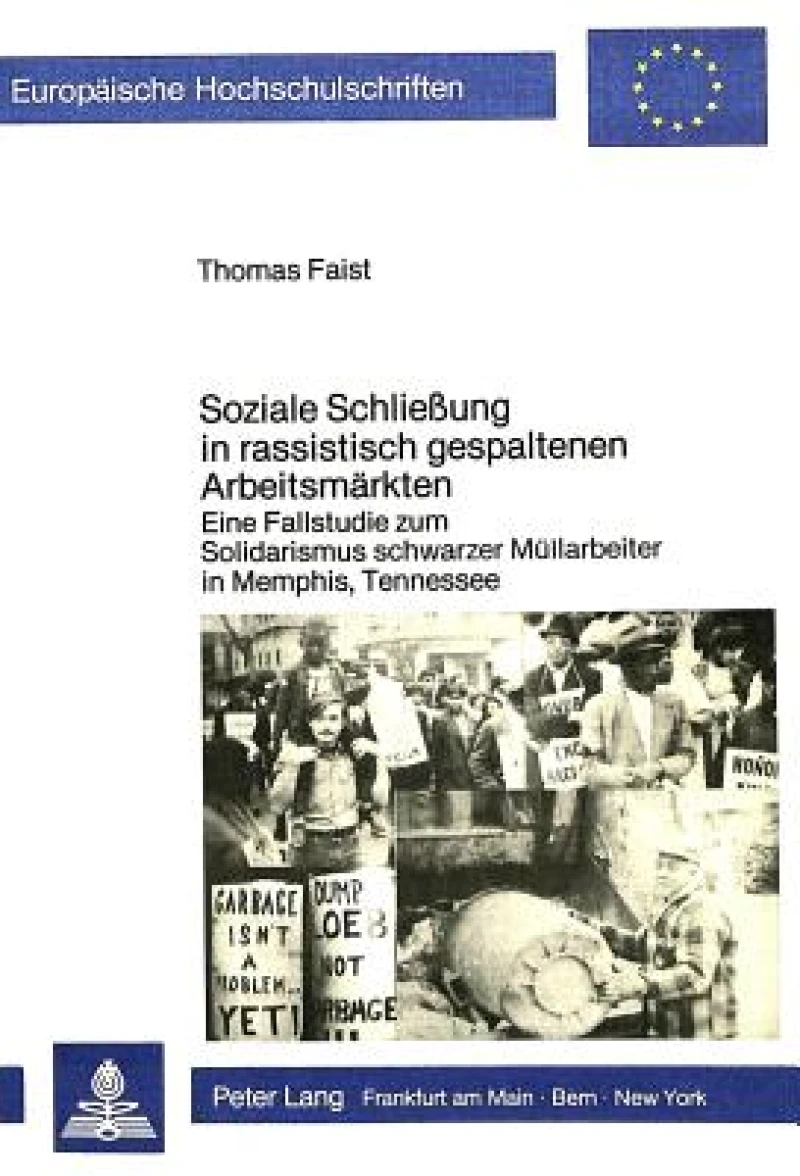 Soziale Schliessung in rassistisch gespaltenen Arbeitsmaerkten