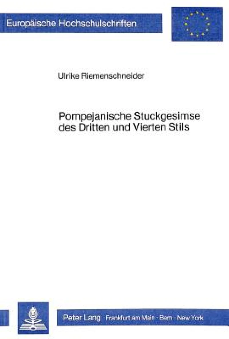 Pompejanische Stuckgesimse des Dritten und Vierten Stils