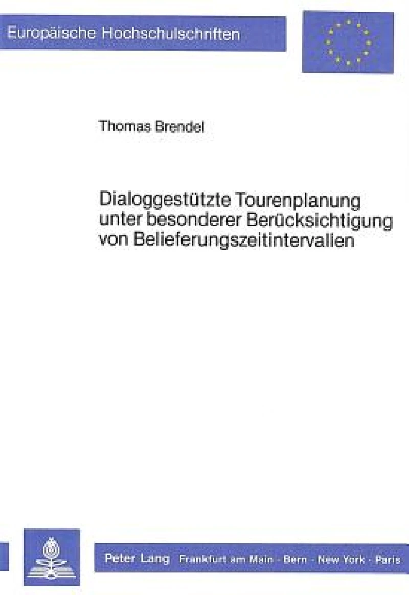 Dialoggestuetzte Tourenplanung- unter besonderer Beruecksichtigung von Belieferungszeitintervallen