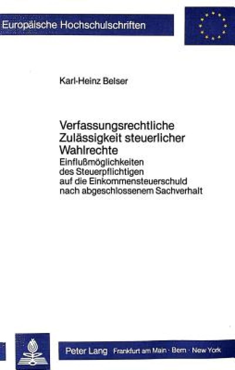 Verfassungsrechtliche Zulaessigkeit steuerlicher Wahlrechte