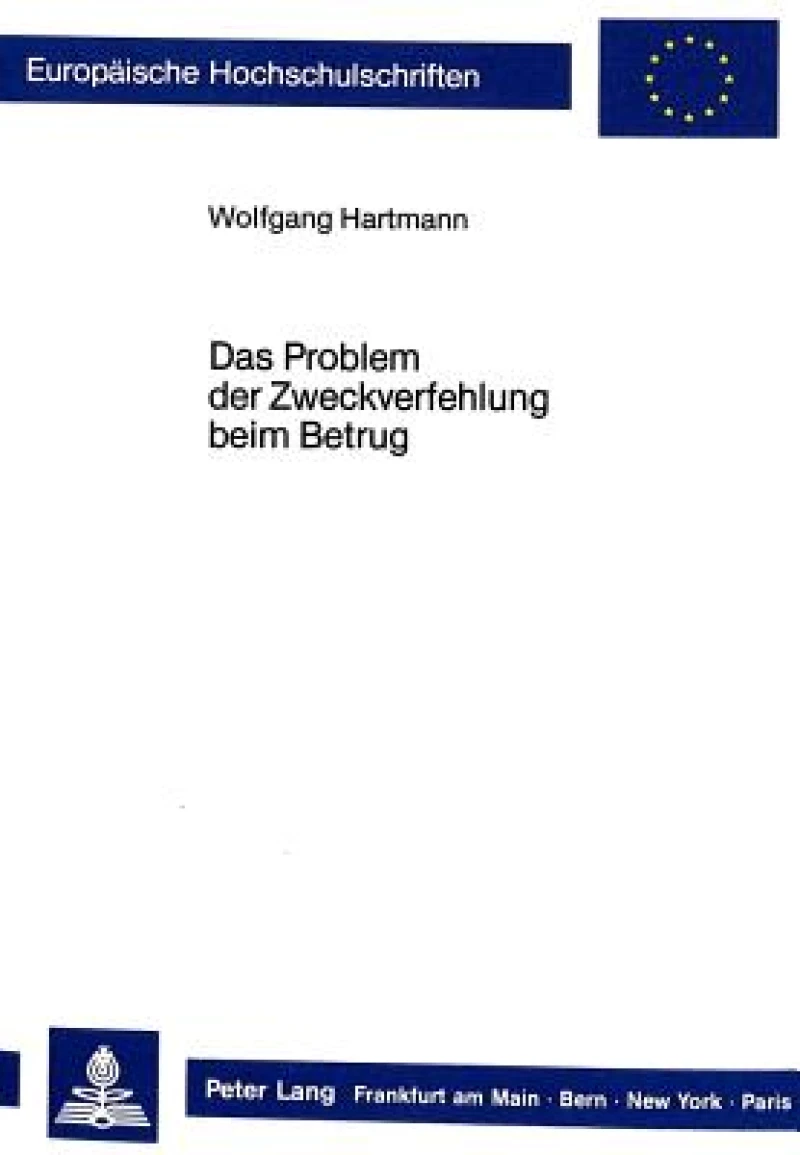 Das Problem der Zweckverfehlung beim Betrug