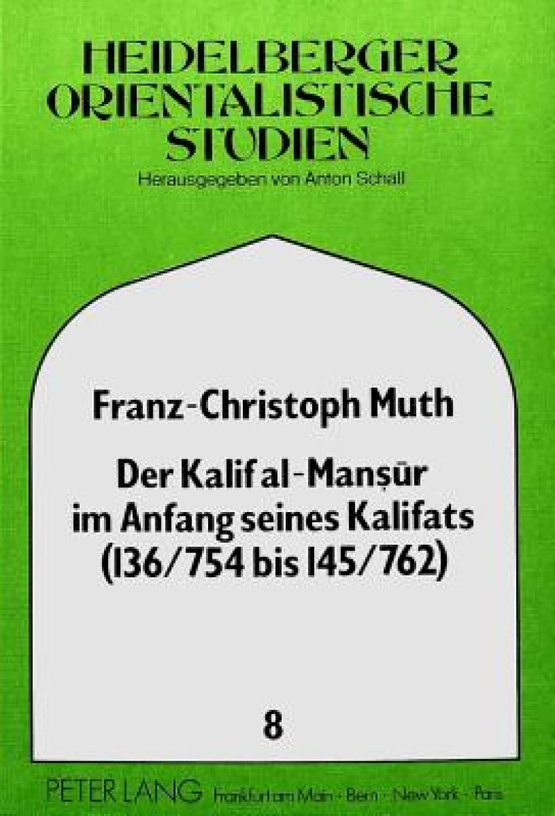 Der Kalif al-Mansur im Anfang seines Kalifats (136/754 bis 145/762)