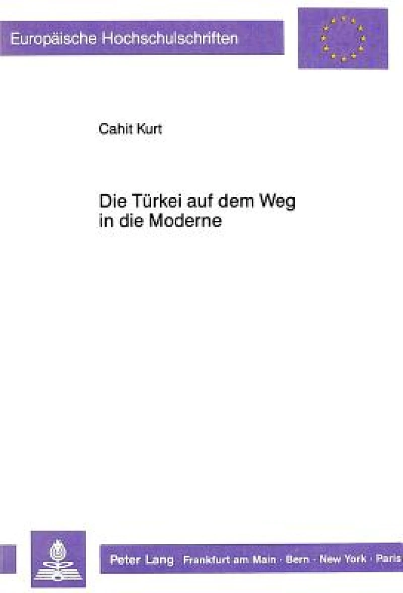 Die Tuerkei auf dem Weg in die Moderne
