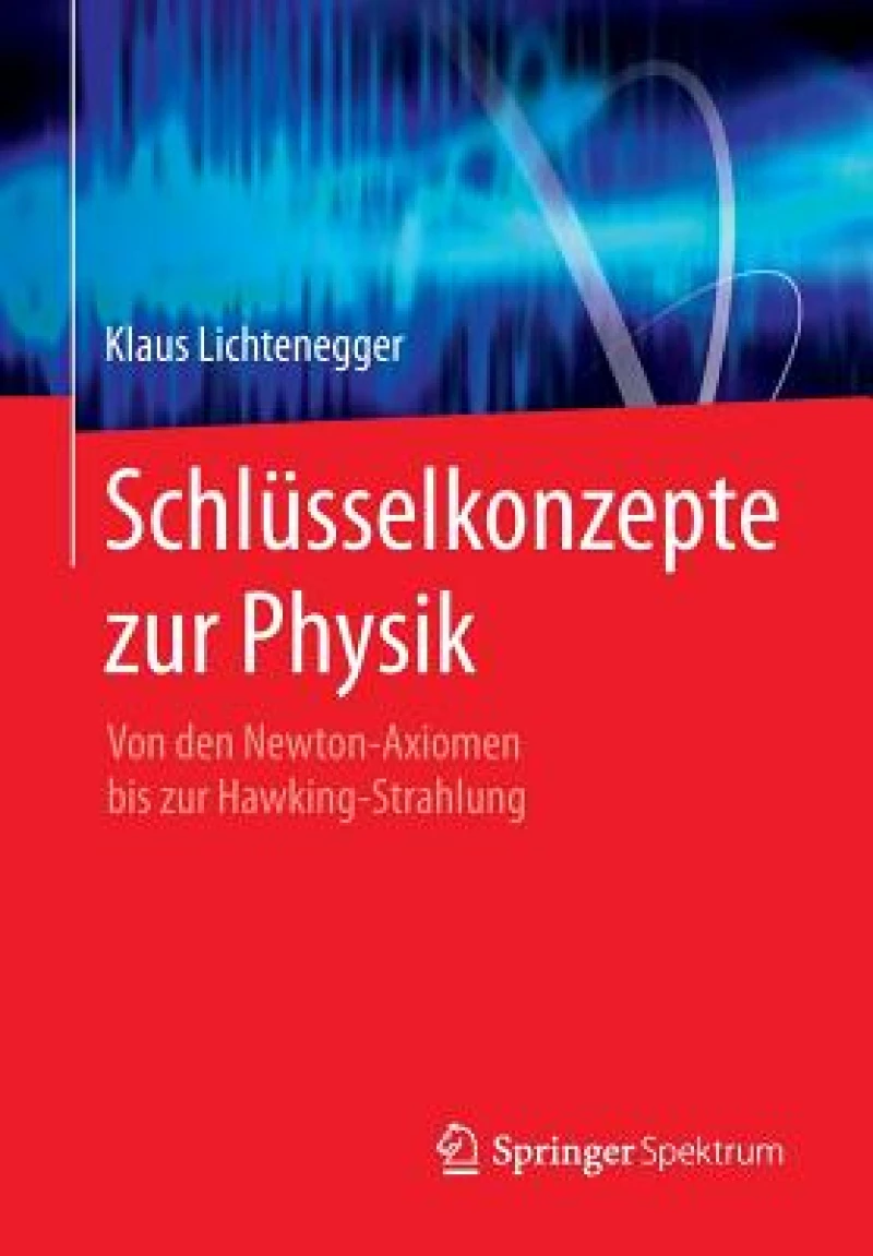 Schlusselkonzepte zur Physik