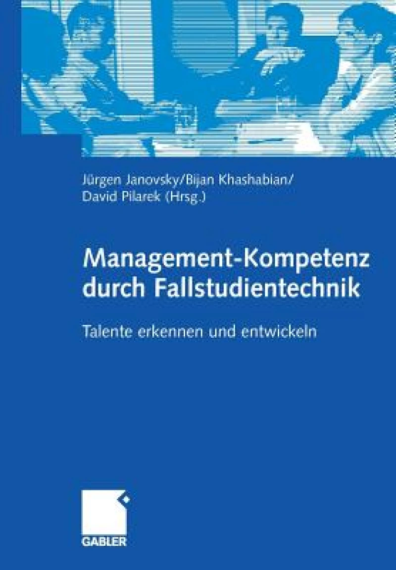 Management-Kompetenz durch Fallstudientechnik