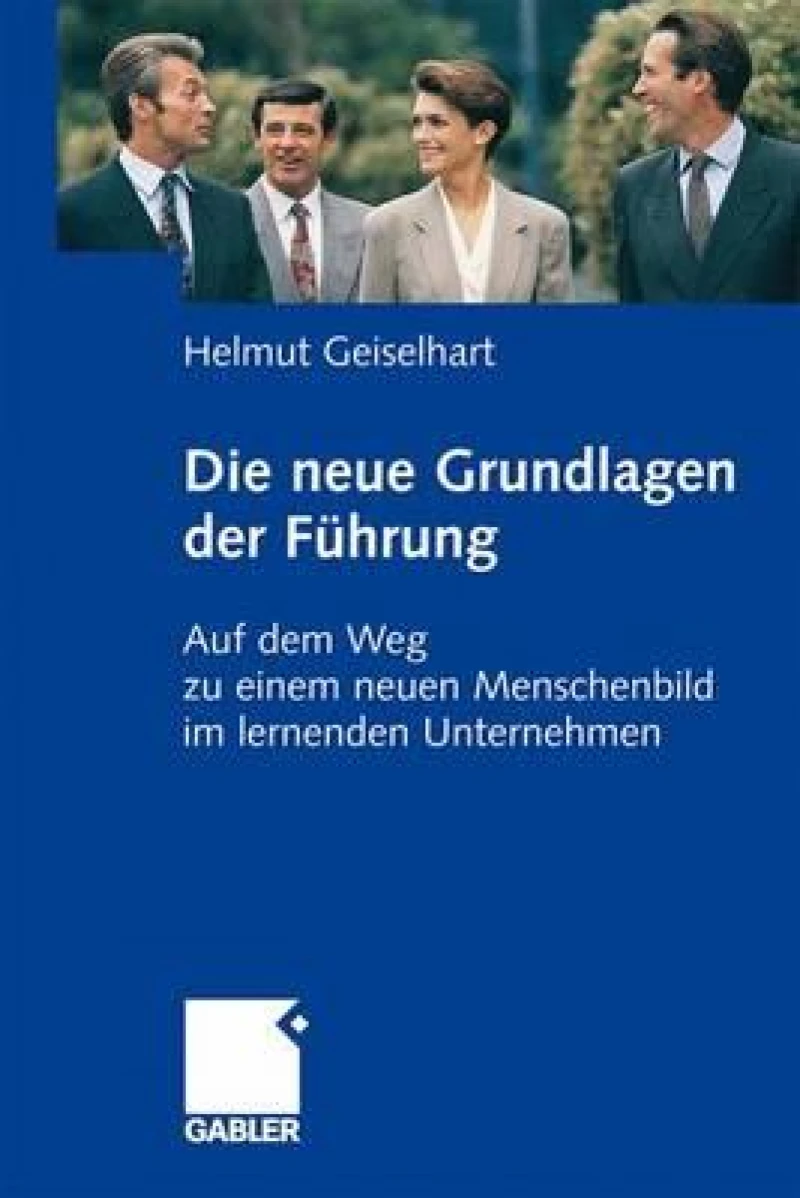 Die neuen Grundlagen der Fuhrung