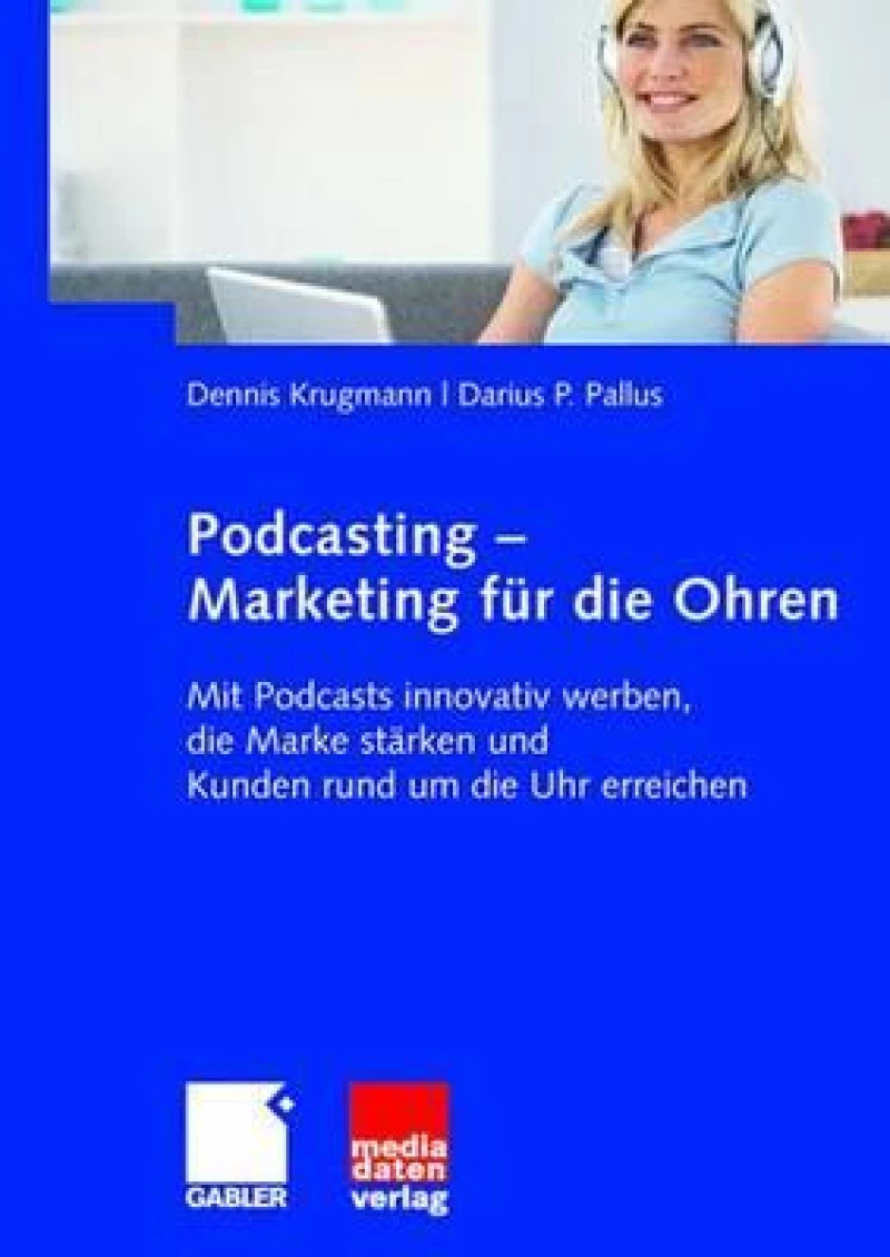 Podcasting - Marketing fur die Ohren