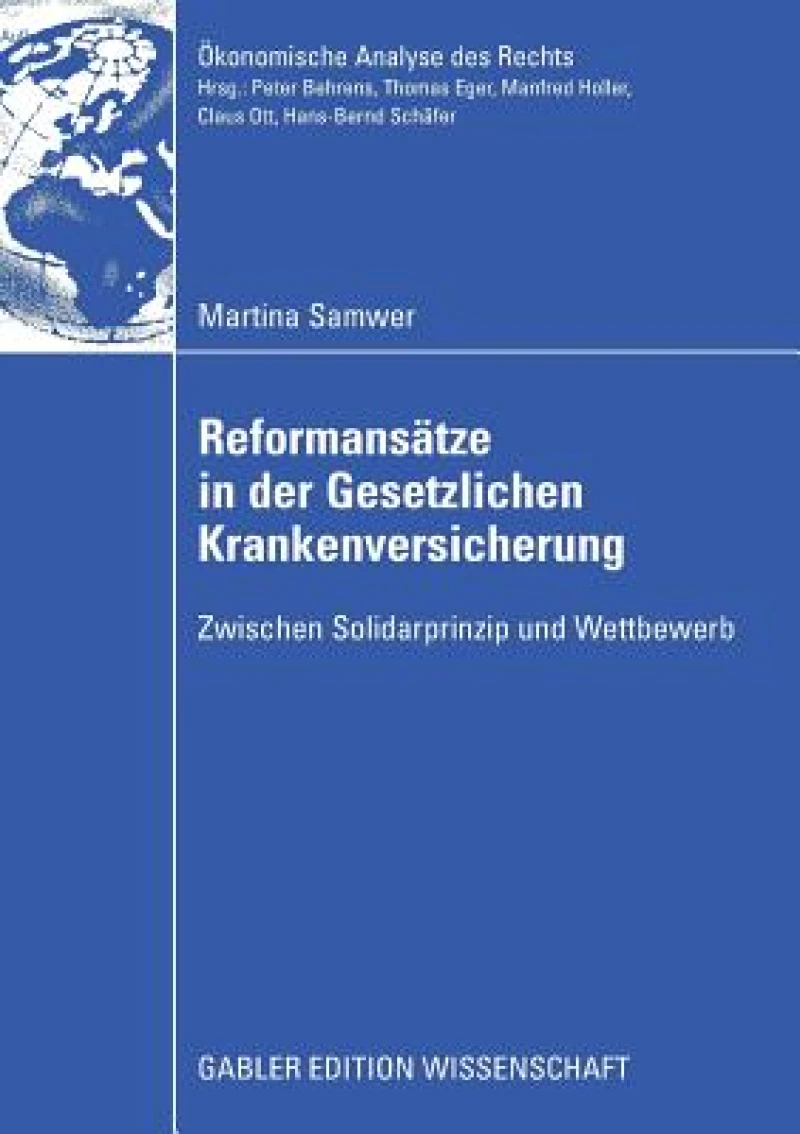 Reformansätze in der Gesetzlichen Krankenversicherung