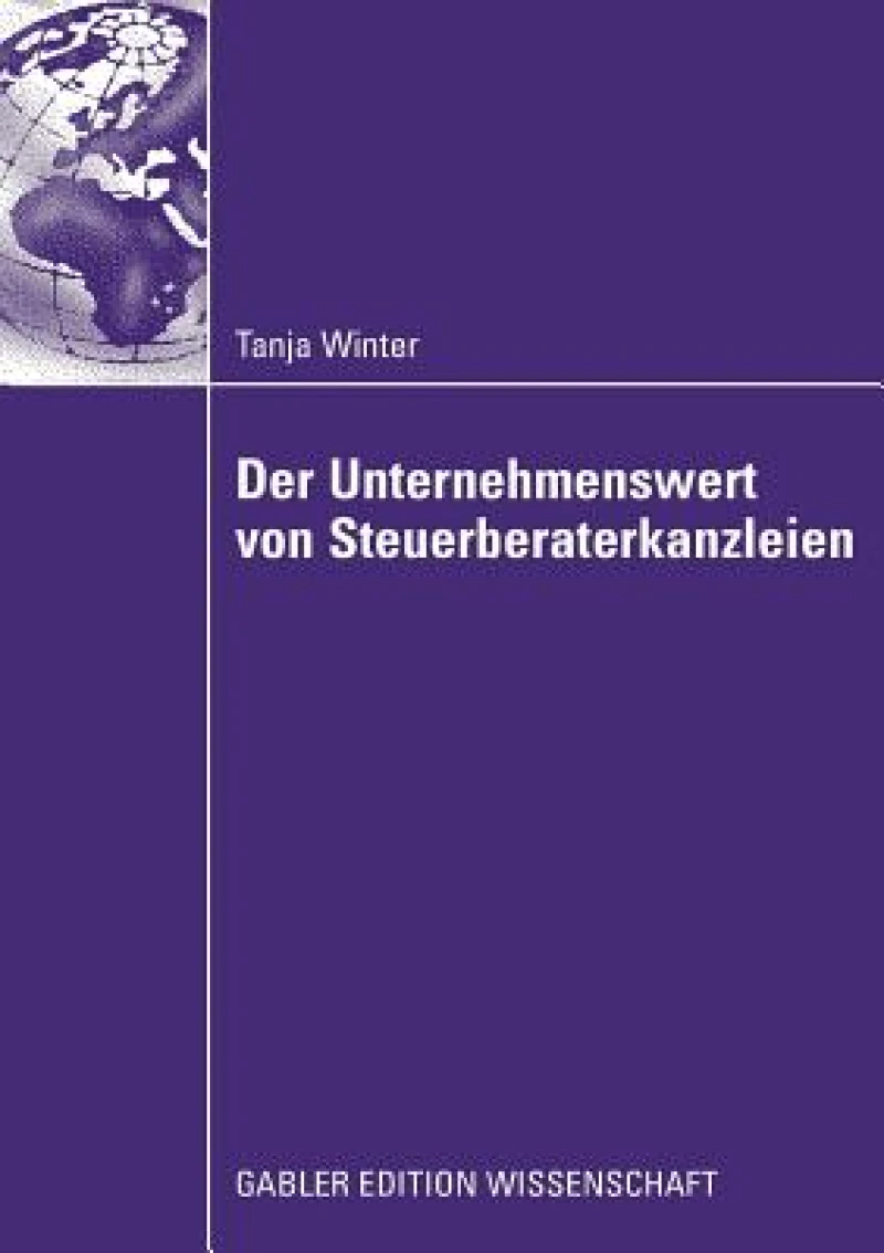 Der Unternehmenswert von Steuerberaterkanzleien