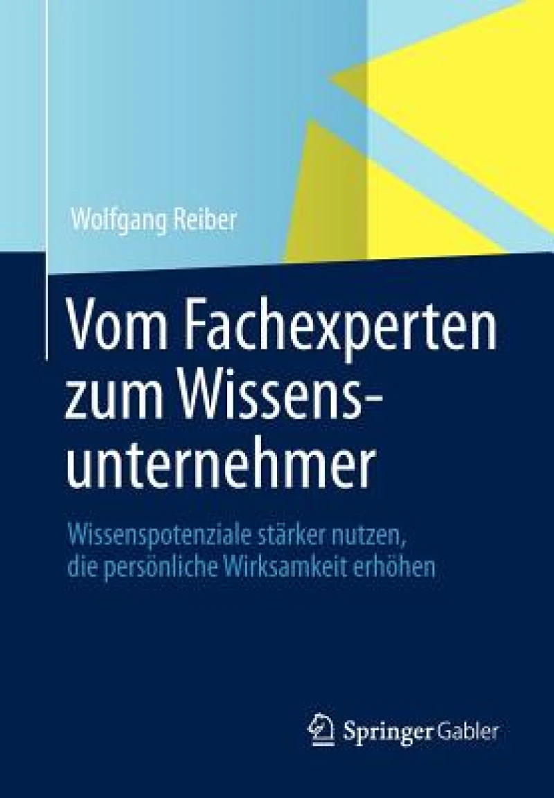 Vom Fachexperten zum Wissensunternehmer