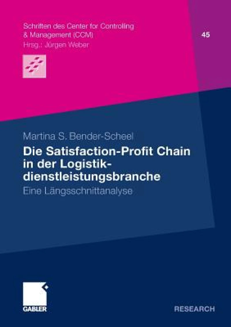 Die Satisfaction-Profit Chain in der Logistikdienstleistungsbranche