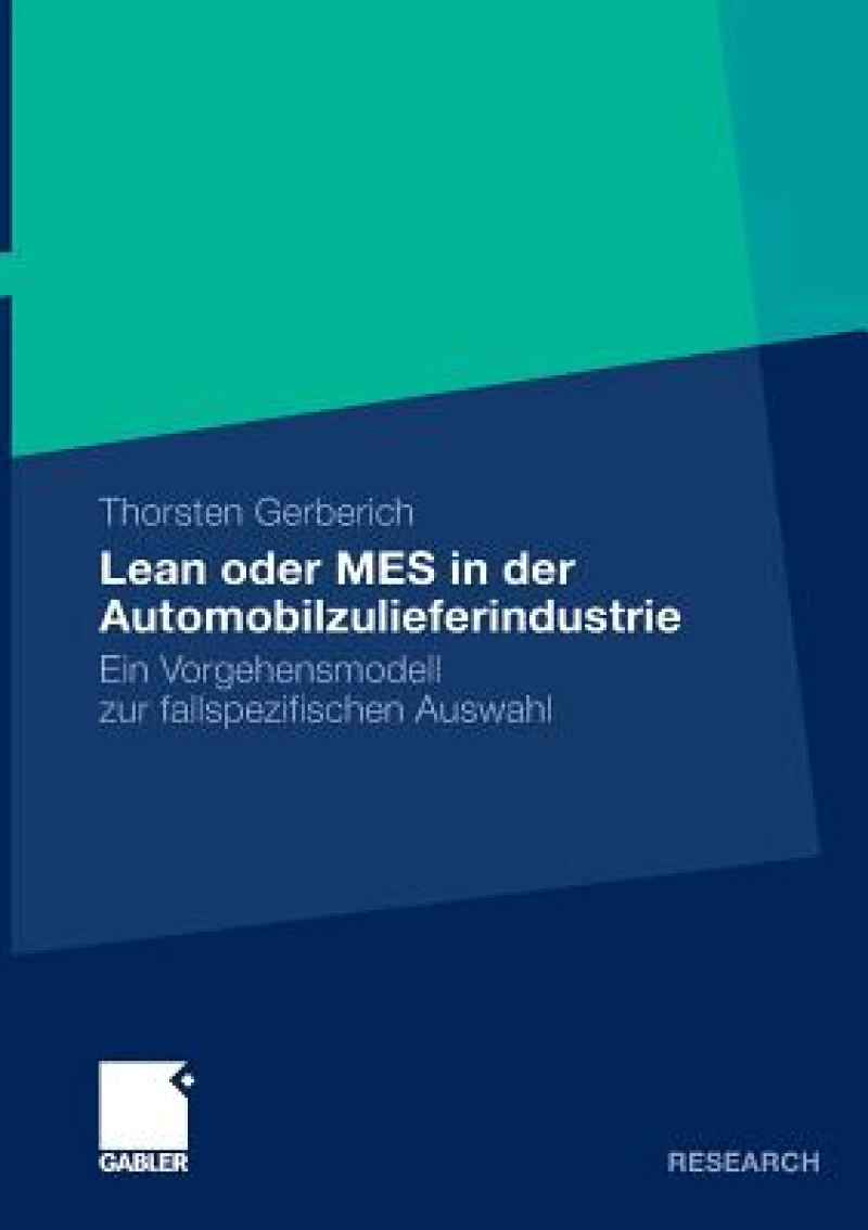 Lean oder MES in der Automobilzulieferindustrie
