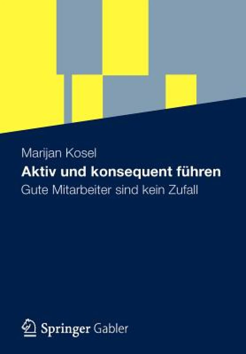 Aktiv Und Konsequent Fuhren