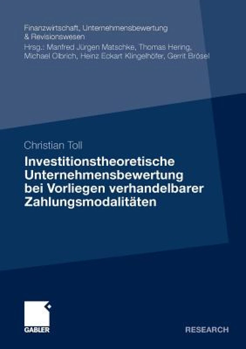 Investitionstheoretische Unternehmensbewertung bei Vorliegen verhandelbarer Zahlungsmodalitaten