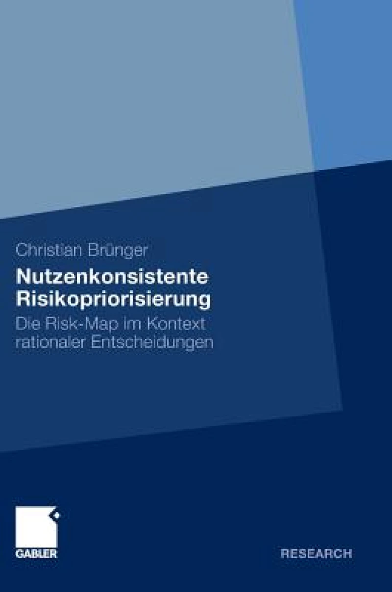 Nutzenkonsistente Risikopriorisierung