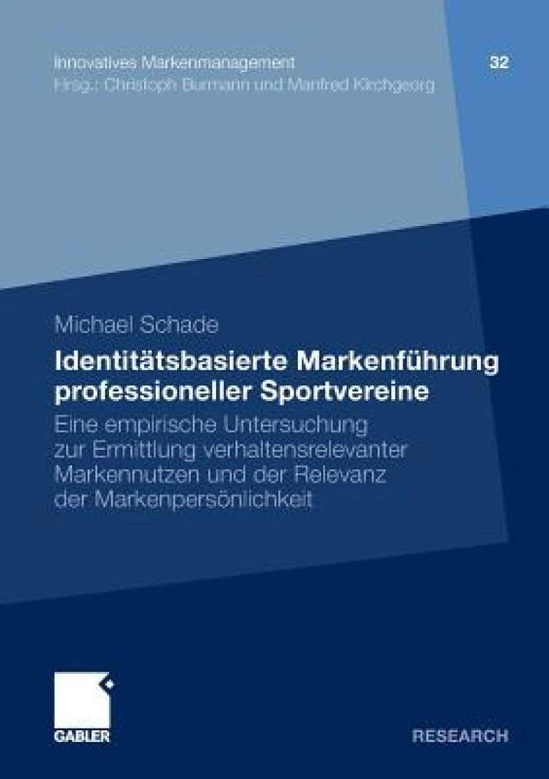 Identitatsbasierte Markenfuhrung professioneller Sportvereine