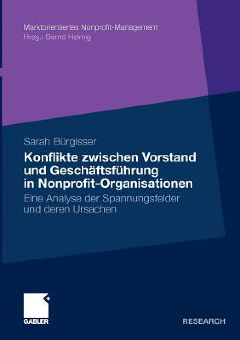 Konflikte zwischen Vorstand und Geschaftsfuhrer in Nonprofit-Organisationen