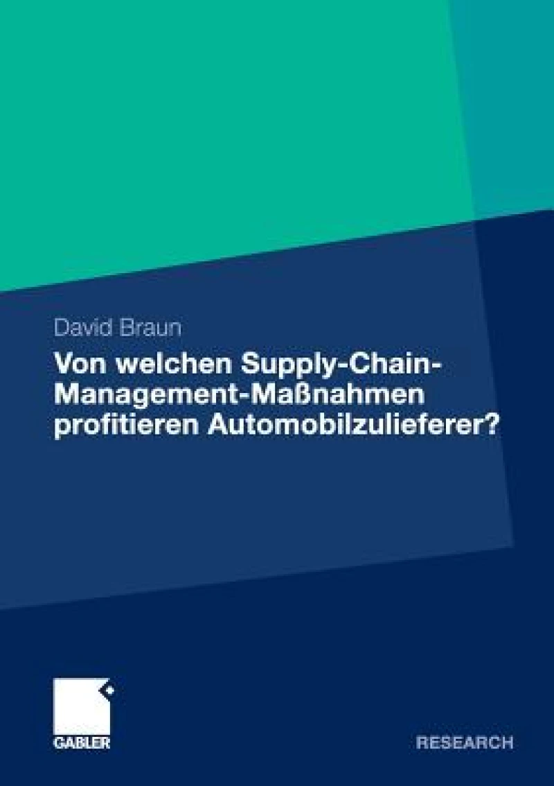 Von welchen Supply-Chain-Management-Maßnahmen profitieren Automobilzulieferer?