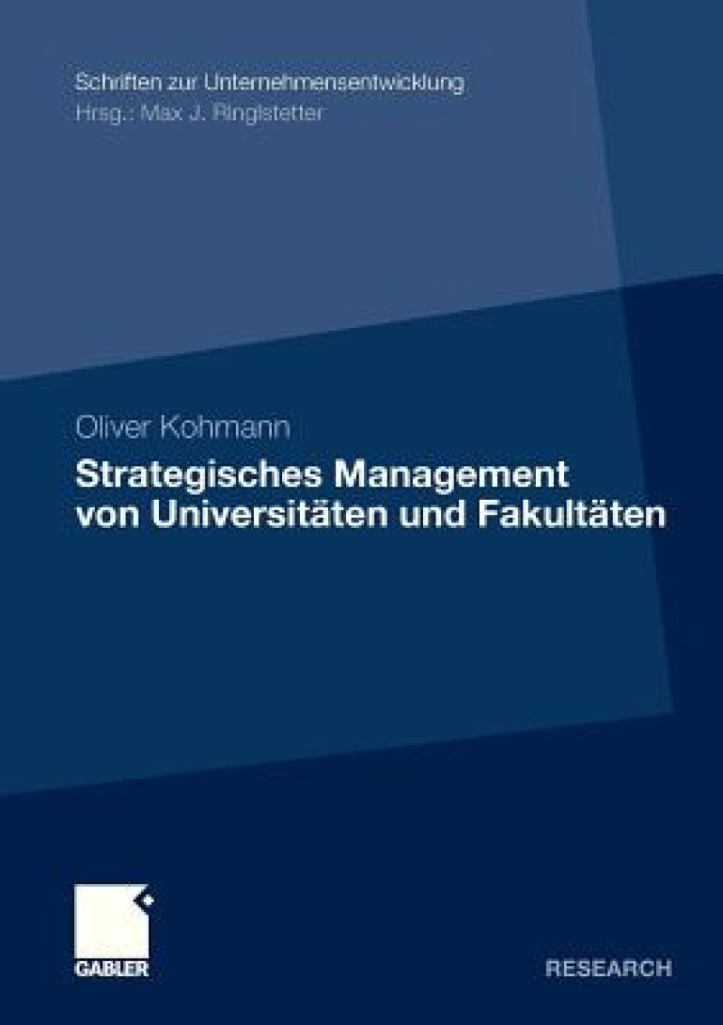 Strategisches Management von Universitaten und Fakultaten