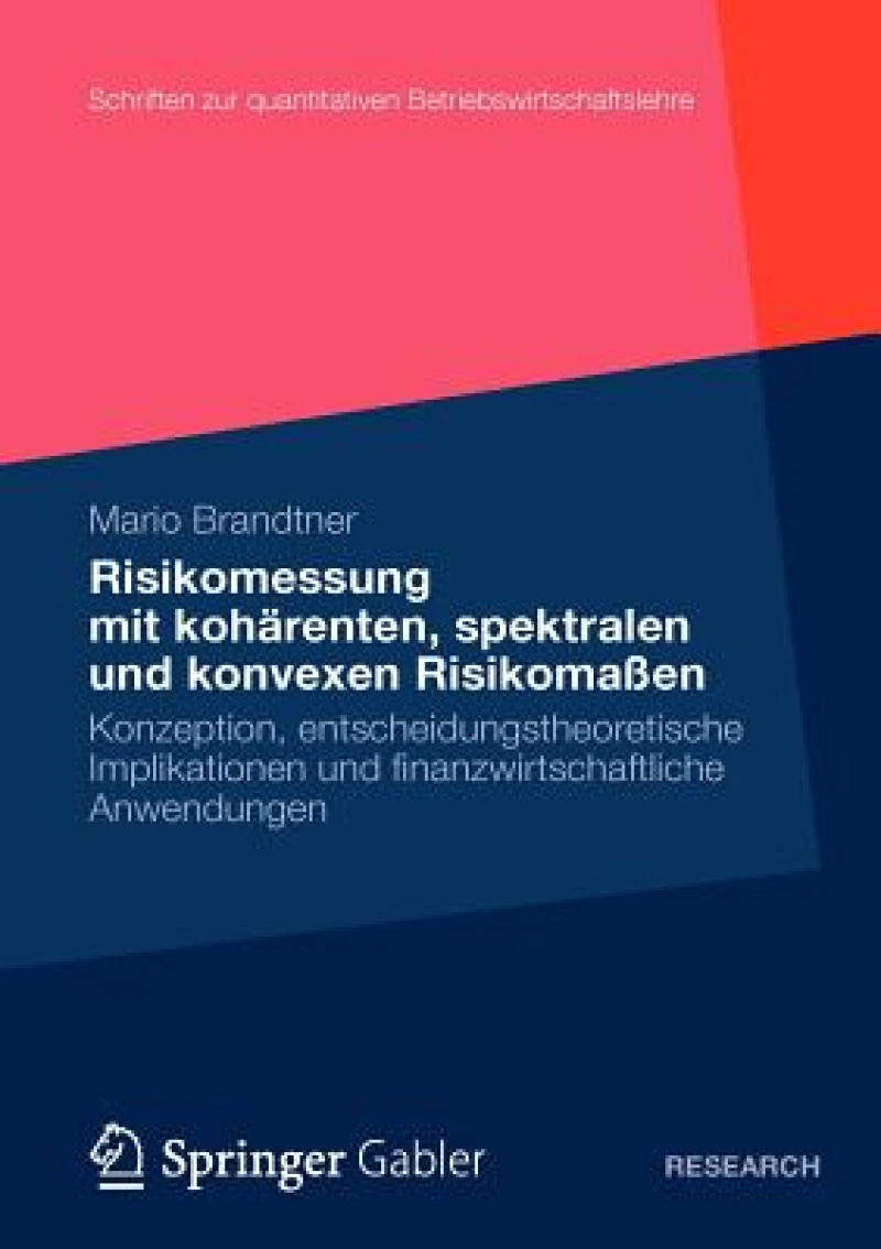 Moderne Methoden der Risiko- und Praferenzmessung