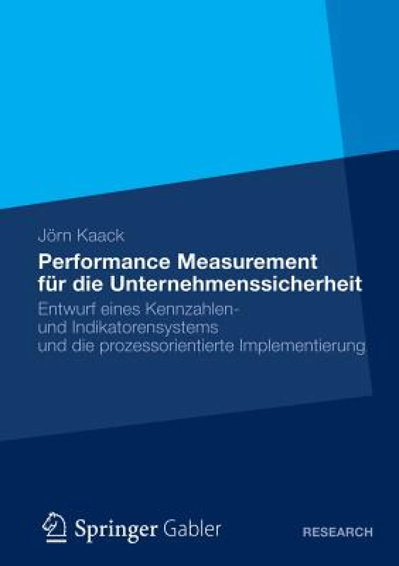Performance-Measurement für die Unternehmenssicherheit