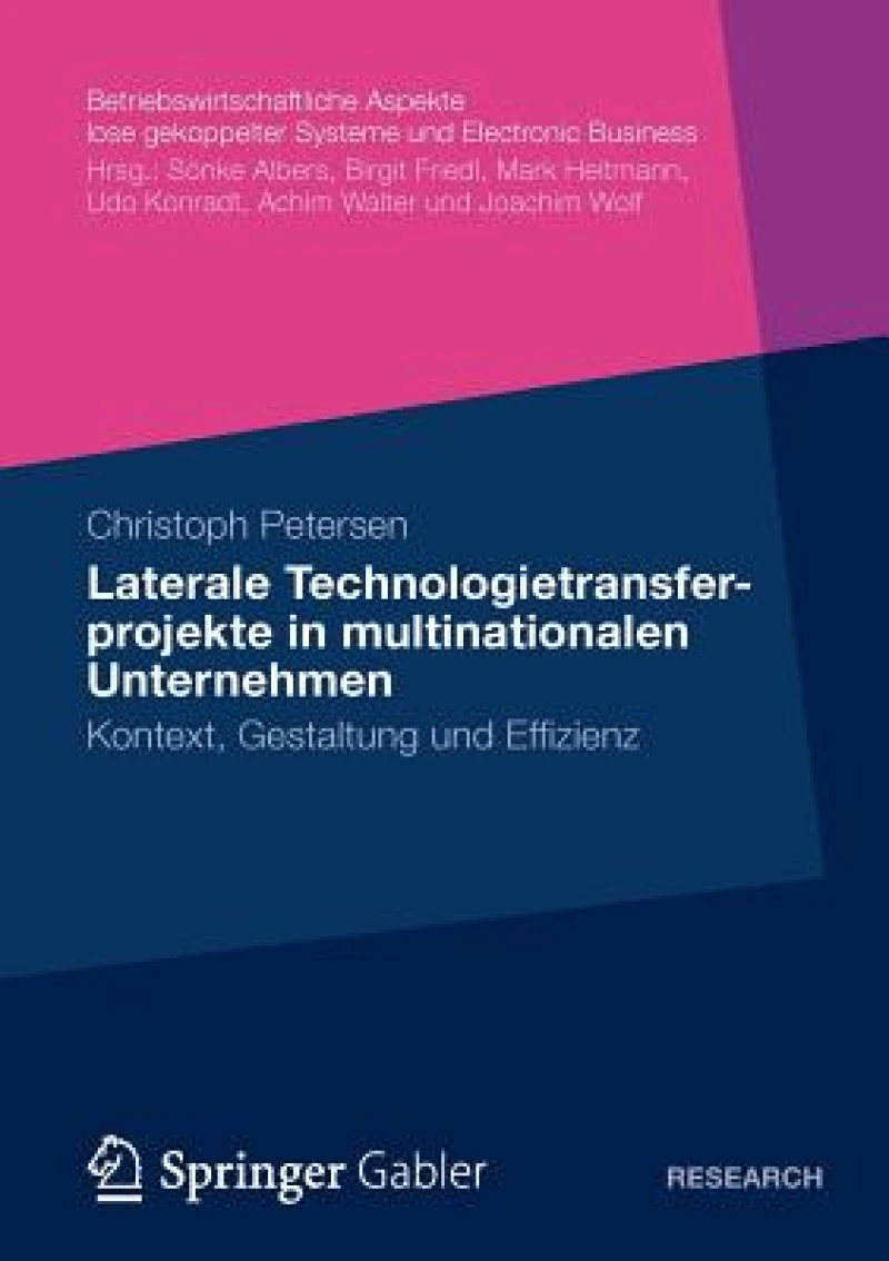 Laterale Technologietransferprojekte in multinationalen Unternehmen