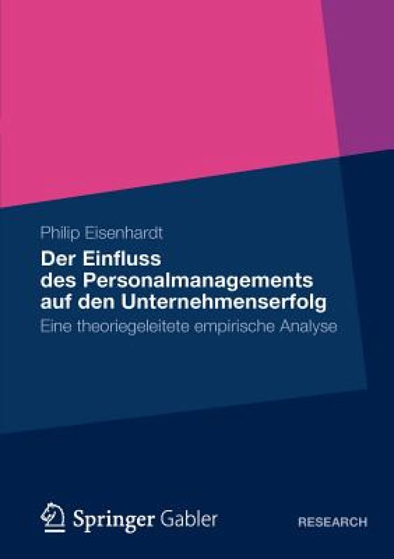 Der Einfluss des Personalmanagements auf den Unternehmenserfolg