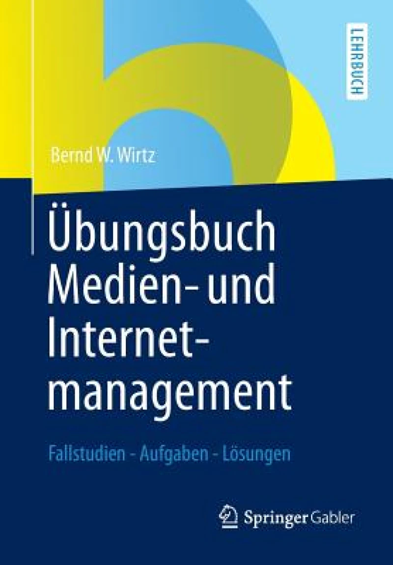 Übungsbuch Medien- und Internetmanagement