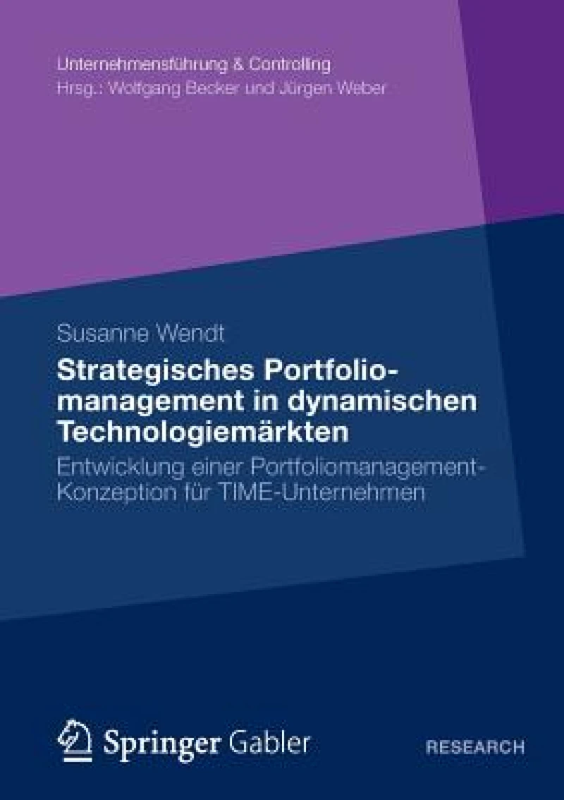 Strategisches Portfoliomanagement in dynamischen Technologiemarkten