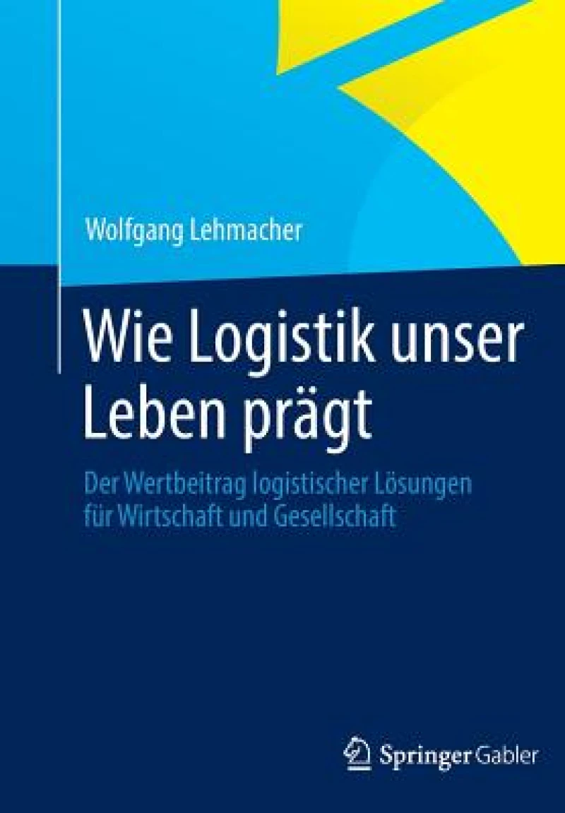 Wie Logistik unser Leben prägt