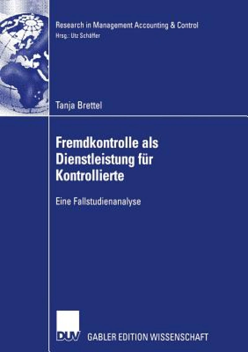 Fremdkontrolle ALS Dienstleistung Fur Kontrollierte