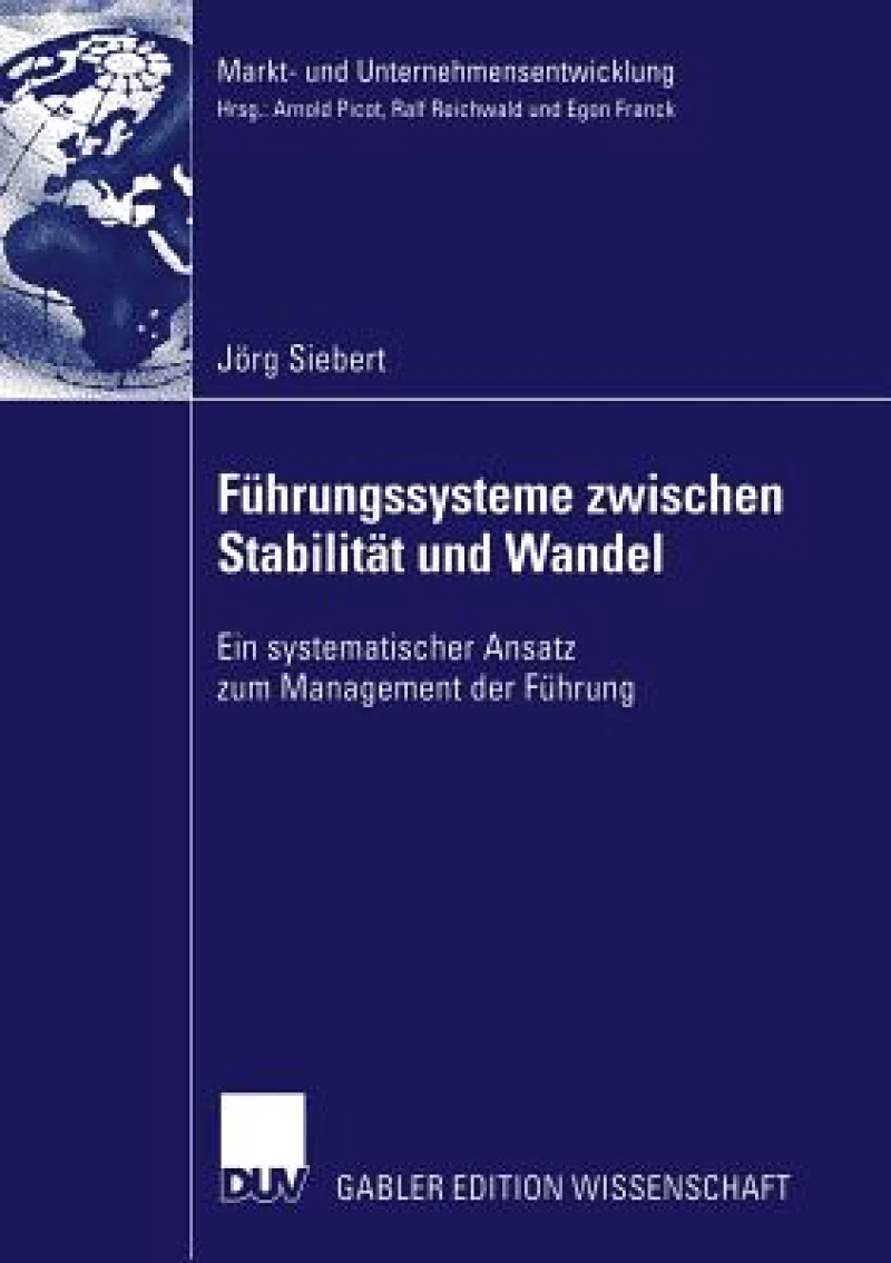 Führungssysteme zwischen Stabilität und Wandel