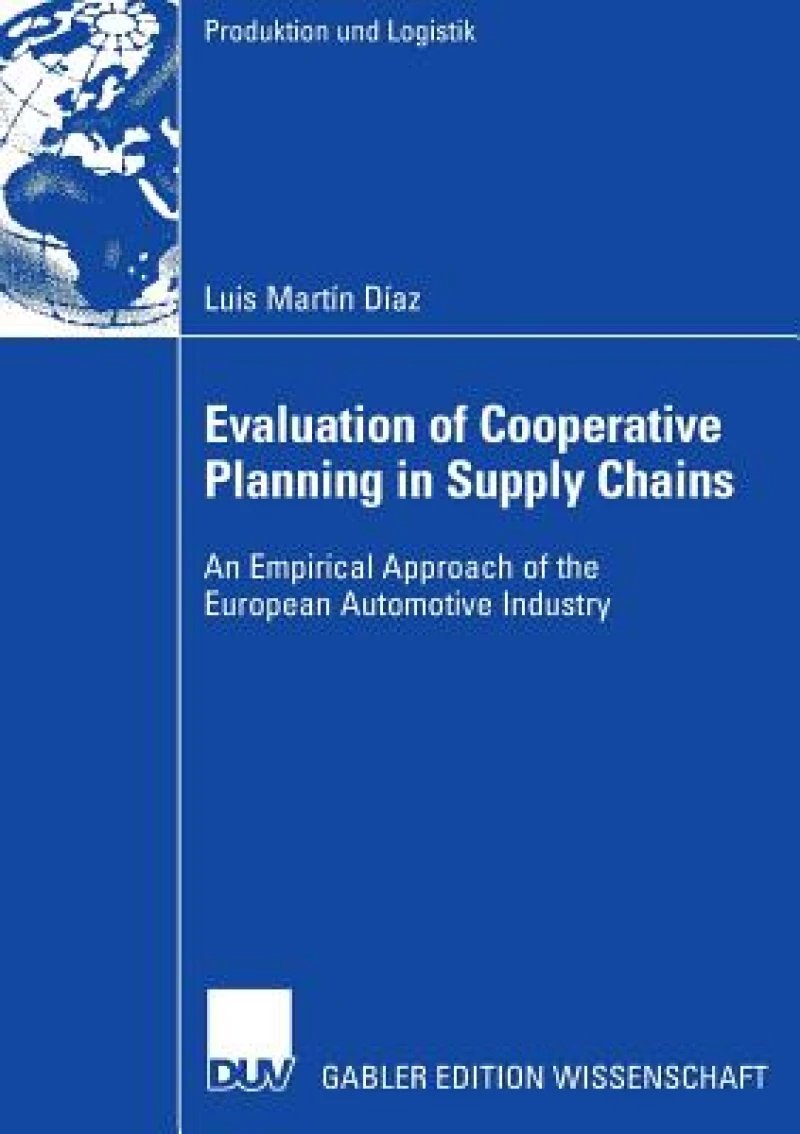 Evaluation of Cooperative Planning in Supply Chains
