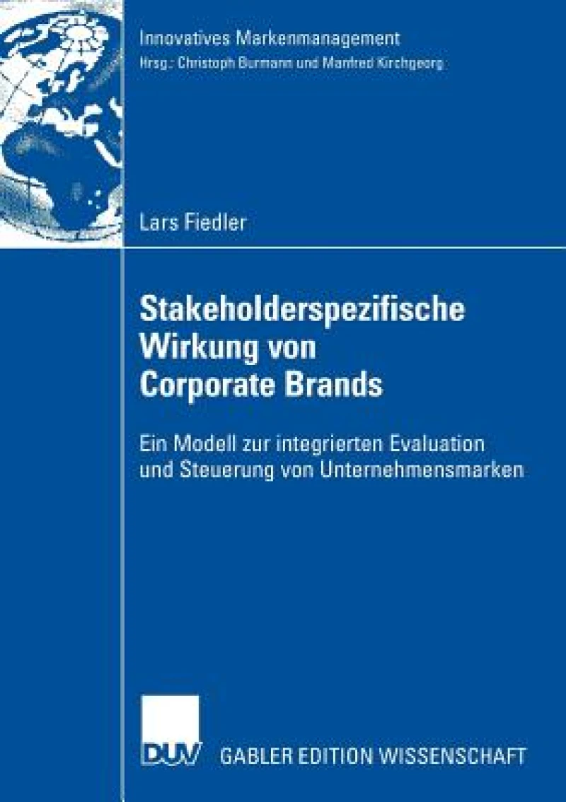 Stakeholderspezifische Wirkung von Corporate Brands