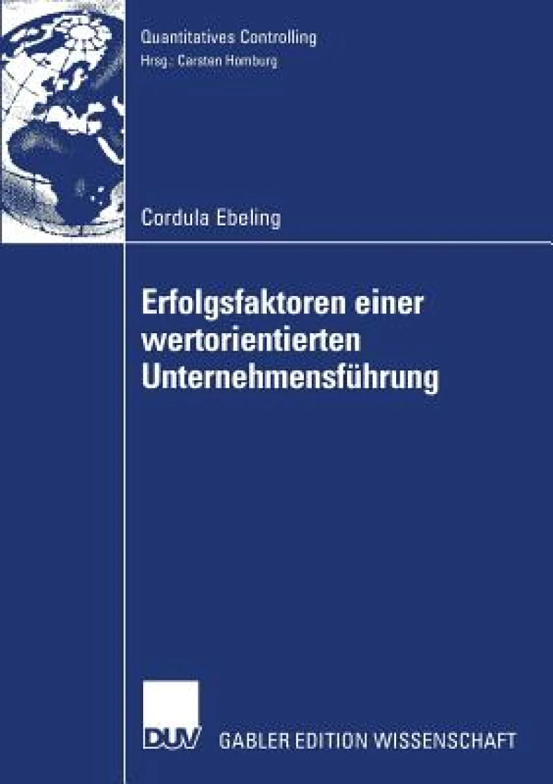 Erfolgsfaktoren einer wertorientierten Unternehmensführung