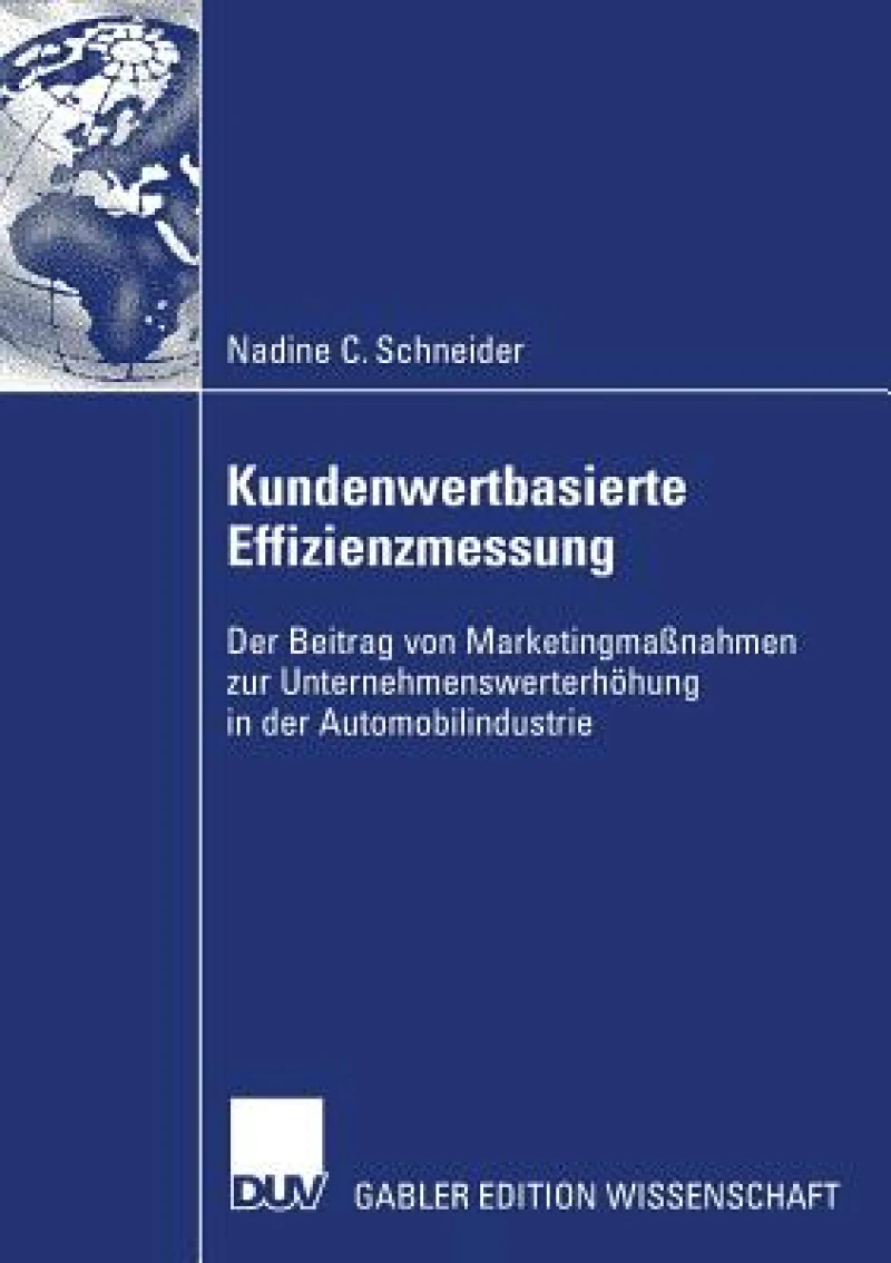 Kundenwertbasierte Effizienzmessung