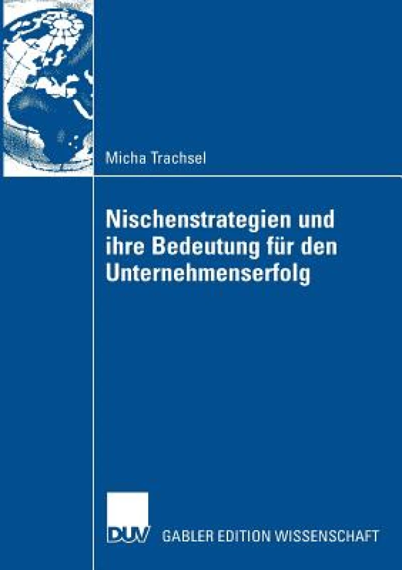 Nischenstrategien und ihre Bedeutung für den Unternehmenserfolg