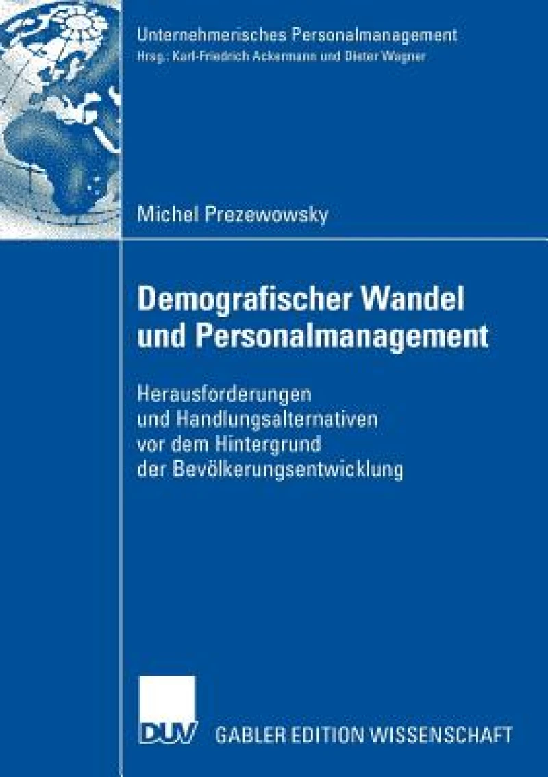 Demografischer Wandel und Personalmanagement