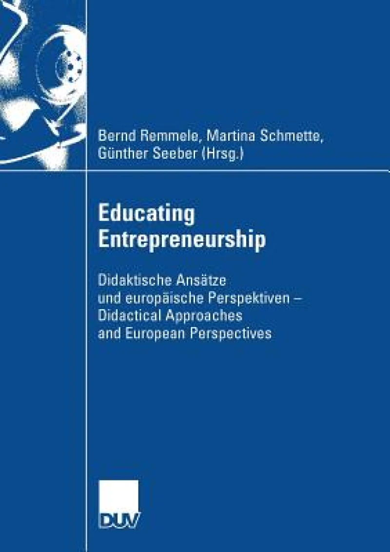 Educating Entrepreneurship
