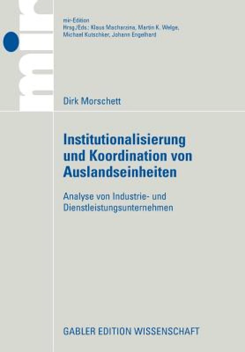Institutionalisierung und Koordination von Auslandseinheiten
