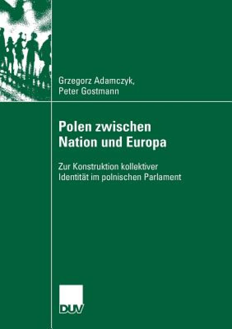 Polen zwischen Nation und Europa
