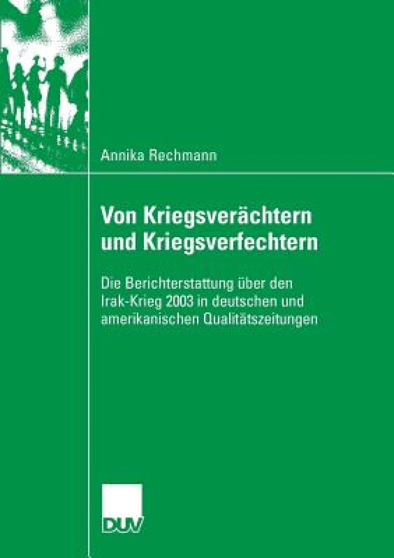 Von Kriegsverächtern und Kriegsverfechtern