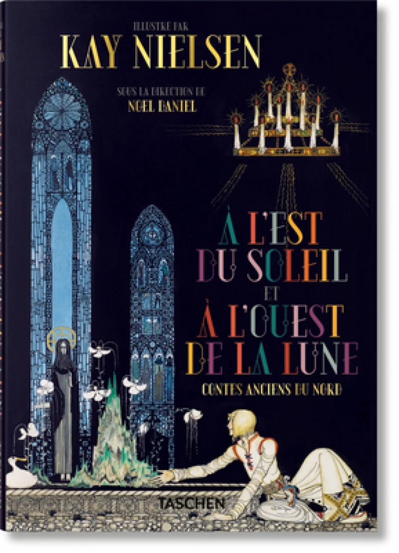 Kay Nielsen. À l''Est du Soleil et à l''Ouest de la Lune