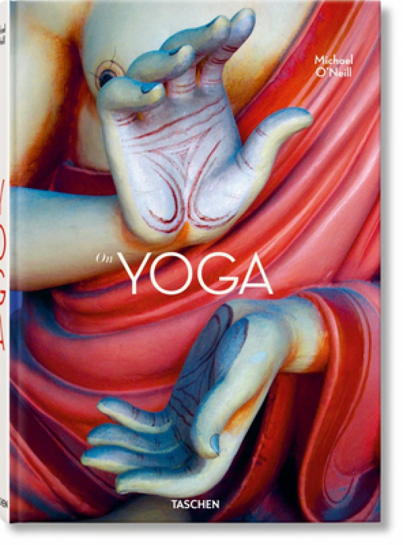 Michael O''Neill. On Yoga. The Architecture of Peace