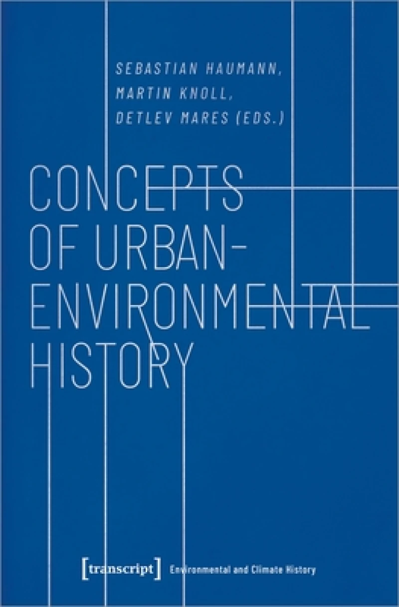 Concepts of Urban–Environmental History
