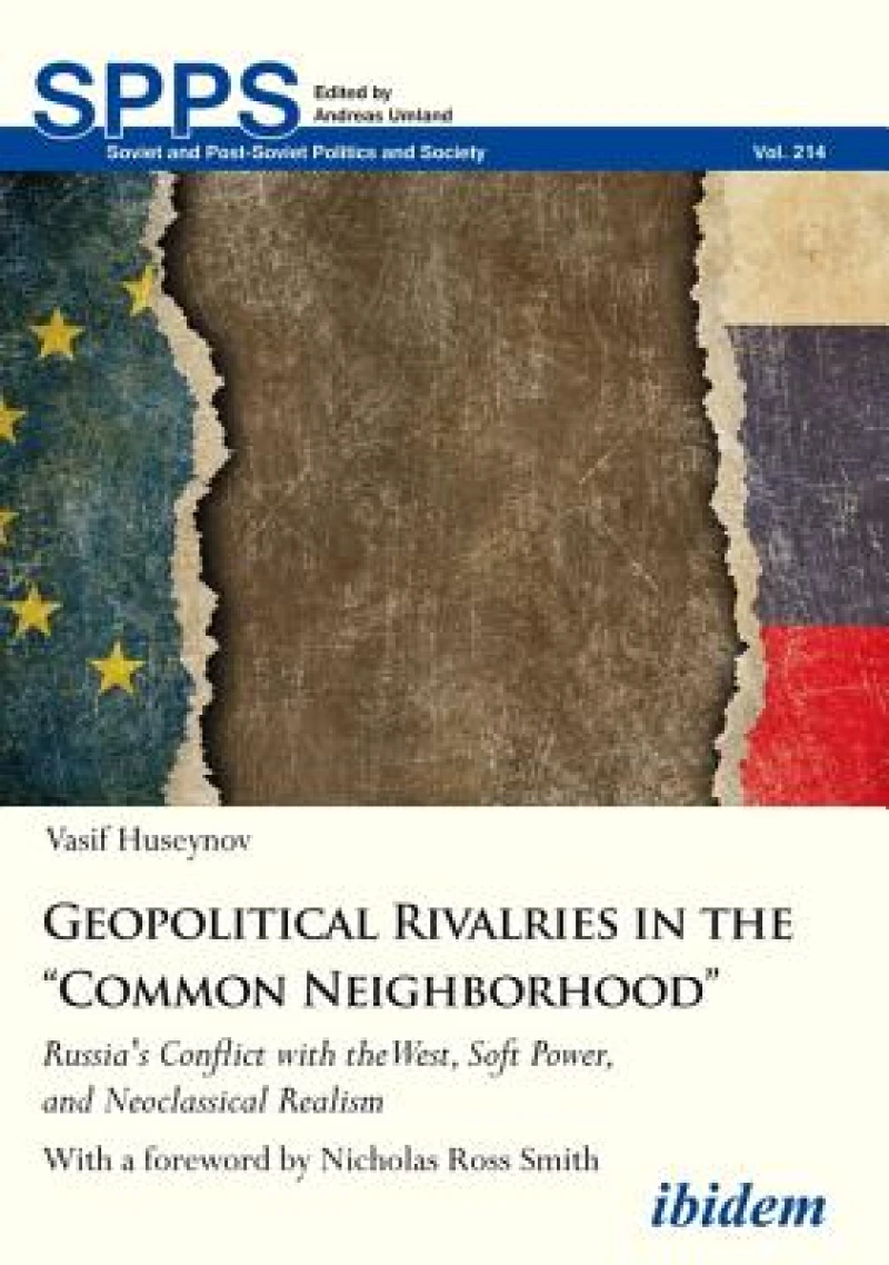 Geopolitical Rivalries in the “Common Neighborhood”