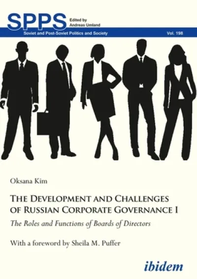 The Development and Challenges of Russian Corporate Governance I