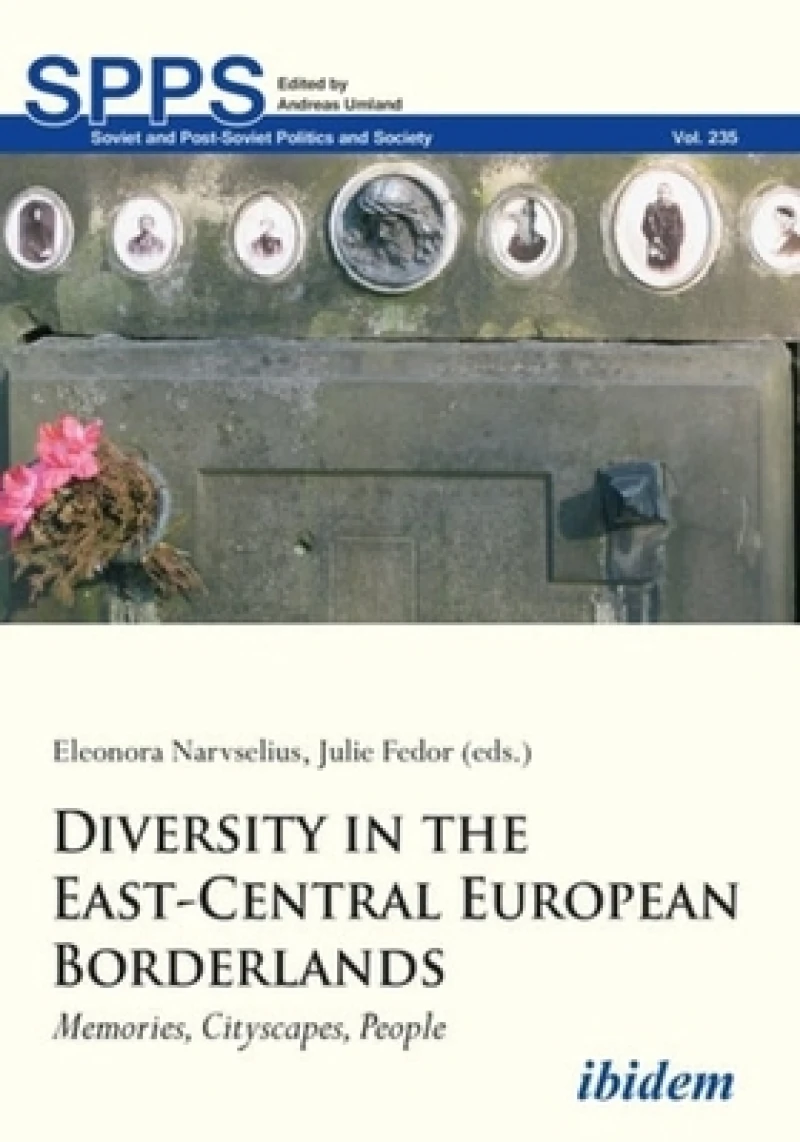 Diversity in the East-Central European Borderlands