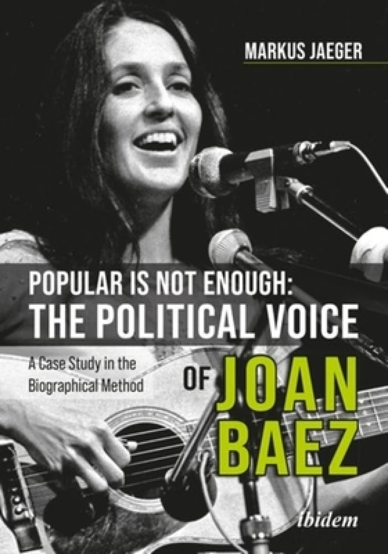 Popular Is Not Enough: The Political Voice Of Joan Baez