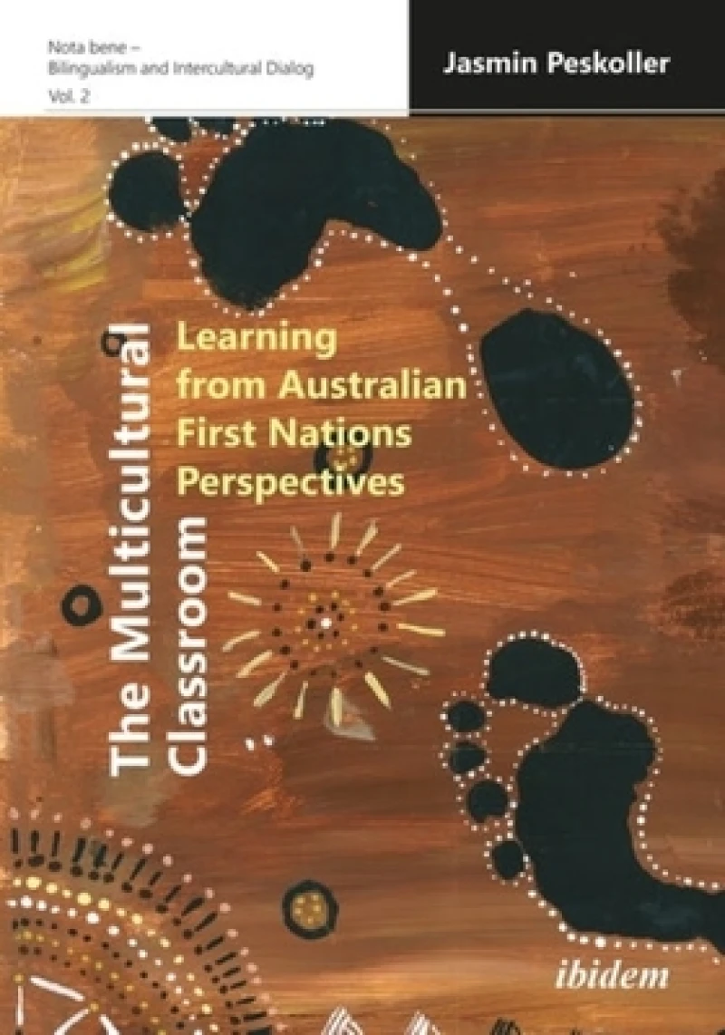 Multicultural Classroom: Learning from Australian First Nations Perspectives